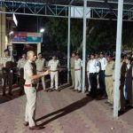 Ratlam:पुलिस मुख्यालय के निर्देश पर, पुलिस द्वारा कांबिंग गश्त कर, गुंडे बदमाशों व असमाजिक तत्वों के विरुद्ध की प्रभावी कार्यवाही