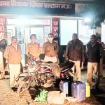 रतलाम: पुलिस एवं आबकारी विभाग की संयुक्त दबिश कार्यवाही , एक मोटरसाइकिल एवं 90 लीटर से अधिक अवैध शराब जब्त-